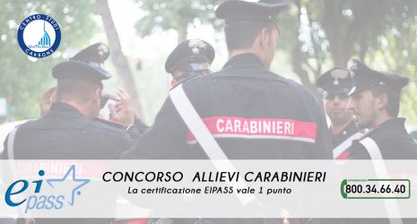 Occhio al concorso Allievi Carabinieri: la certificazione EIPASS vale 1 punto!