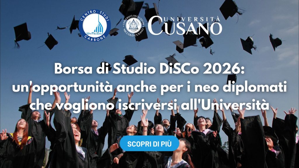 Borsa di Studio DiSCo 2026: un’opportunità anche per i neo diplomati che vogliono iscriversi all’Università